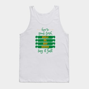 Speak irish Tank Top